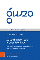 Book Cover for Zeitordnungen des Prager Fruhlings by Martin Schulze Wessel