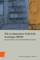 Book Cover for Die revolutionaren Umbruche in Europa 1989/91 by Jorg Ganzenmuller