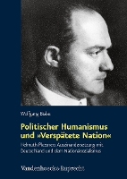 Book Cover for Politischer Humanismus und 'Verspätete Nation' by Wolfgang Bialas