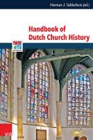 Book Cover for Handbook of Dutch Church History by Herman J. Selderhuis