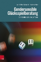 Book Cover for Gendersensible Glücksspielberatung by Laura Häffner, Sabine Härtl, Prof Dr med Norbert Wodarz, Mario Hierhager