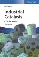 Book Cover for Industrial Catalysis by Jens Hagen