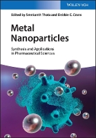 Book Cover for Metal Nanoparticles by Sreekanth Thota