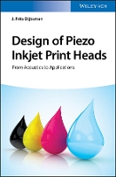 Book Cover for Design of Piezo Inkjet Print Heads by J. Frits Dijksman