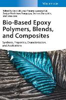 Book Cover for Bio-Based Epoxy Polymers, Blends, and Composites by Jyotishkumar Parameswaranpillai