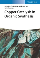 Book Cover for Copper Catalysis in Organic Synthesis by Gopinathan Anilkumar