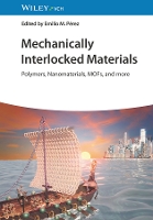 Book Cover for Mechanically Interlocked Materials by Emilio M IMDEA Nanoscience, Madrid, Spain Pérez