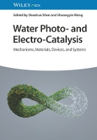 Book Cover for Water Photo- and Electro-Catalysis by Shaohua Xian Jiaotong University, China Shen