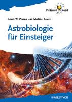 Book Cover for Astrobiologie für Einsteiger by Kevin W University of California at Santa Barbara, USA Plaxco, Michael Oxford, UK Groß