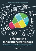 Book Cover for Erfolgreiche Innovationsworkshops by Reinhold Pabst, Vera Podlinski, Lisa Koch
