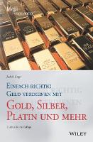 Book Cover for Einfach richtig Geld verdienen mit Gold, Silber, Platin und mehr by Judith Engst