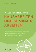 Book Cover for Wiley-Schnellkurs Hausarbeiten und Seminararbeiten by Daniela Weber