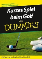 Book Cover for Kurzes Spiel beim Golf für Dummies by Michael Patrick Shiels, Michael Kernicki