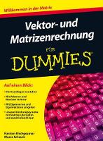 Book Cover for Vektor- und Matrizenrechnung für Dummies by Karsten Kirchgessner, Marco Schreck