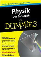 Book Cover for Physik Das Lehrbuch für Dummies by Wilhelm Kulisch