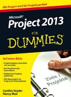 Book Cover for Microsoft Project 2013 für Dummies by Cynthia Snyder Dionisio, Nancy C. (Web Developer) Muir