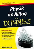 Book Cover for Physik im Alltag für Dummies by Wilhelm Kulisch