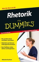 Book Cover for Rhetorik für Dummies by Malcolm Kushner