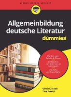 Book Cover for Allgemeinbildung deutsche Literatur für Dummies by Ulrich Kirstein, Tina Rausch