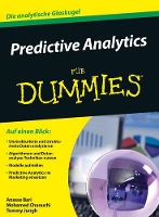 Book Cover for Predictive Analytics für Dummies by Anasse Bari, Mohamed Chaouchi, Tommy Jung