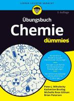 Book Cover for Übungsbuch Chemie für Dummies by Peter J. Mikulecky, Katherine Brutlag, Michelle Rose Gilman, Brian Peterson