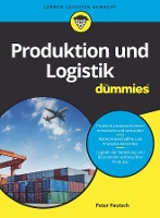 Book Cover for Produktion und Logistik für Dummies by Peter Pautsch