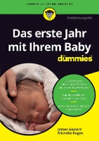 Book Cover for Das erste Jahr mit Ihrem Baby für Dummies by James Gaylord, Michelle Hagen