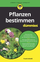 Book Cover for Pflanzen bestimmen für Dummies by Frank Erdnüß