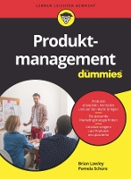 Book Cover for Produktmanagement für Dummies by Brian Lawley, Pamela Schure