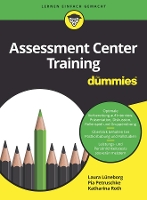 Book Cover for Assessment Center Training für Dummies by Laura Lüneborg, Pia Petruschke, Katharina Roth