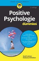 Book Cover for Positive Psychologie für Dummies by Averil (White Water Strategies) Leimon, Gladeana McMahon