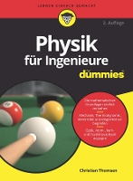 Book Cover for Physik für Ingenieure für Dummies by Christian (Technical University of Berlin, Germany) Thomsen