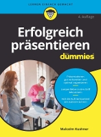 Book Cover for Erfolgreich präsentieren für Dummies by Malcolm Kushner