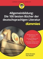 Book Cover for Allgemeinbildung: Die 100 besten Bücher der deutschsprachigen Literatur für Dummies by Ulrich Kirstein, Tina Rausch