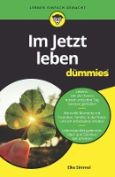 Book Cover for Im Jetzt leben für Dummies by Elke Simmel