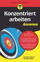 Book Cover for Konzentriert arbeiten für Dummies by Christian Mörsch, Melanie Müller