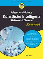 Book Cover for Allgemeinbildung Künstliche Intelligenz. Risiko und Chance für Dummies by Ralf Otte