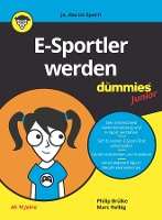 Book Cover for E-Sportler Werden für Dummies Junior by Philip Brülke, Marc Helbig