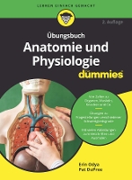 Book Cover for Übungsbuch Anatomie und Physiologie für Dummies by Erin Odya, Pat DuPree