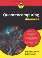 Book Cover for Quantencomputing für Dummies by Hans-Jurgen Steffens, Christian Zöllner, Kathrin Schäfer