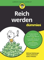 Book Cover for Reich werden für Dummies by Michael Kelnberger, Tobias Schöneich, Heinz Vinkelau