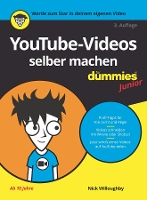 Book Cover for YouTube-Videos selber machen für Dummies Junior by Nick Willoughby, Tee Morris, Will Eagle