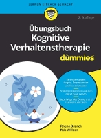 Book Cover for Übungsbuch Kognitive Verhaltenstherapie für Dummies by Rhena (The Priory Clinic) Branch, Rob (The Priory Clinic) Willson