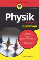 Book Cover for Physik kompakt für Dummies by Steven (MIT - Massachusetts Institute of Technology and Cornell University) Holzner