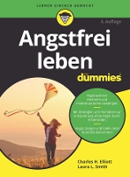 Book Cover for Angstfrei leben für Dummies by Charles H. (Fielding Graduate Institute) Elliott, Laura L. (Presbyterian Medical Group) Smith