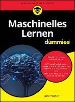 Book Cover for Maschinelles Lernen für Dummies by Jörn Fischer