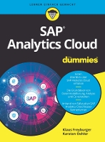 Book Cover for SAP Analytics Cloud für Dummies by Klaus (Hochschule f¿r Wirtschaft und Gesellschaft Ludwigshafen, Germany) Freyburger, Karsten (Provadis Hochschule, Fran Oehler