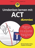 Book Cover for Umdenken lernen mit ACT für Dummies by Marie Christine Dekoj, Angelika Ilmberger