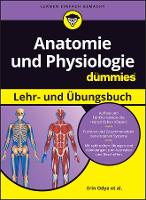 Book Cover for Anatomie und Physiologie Lehr- und Übungsbuch für Dummies by Erin Odya, Donna Rae Siegfried, Janet Rae-Dupree, Pat DuPree