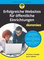 Book Cover for Erfolgreiche Websites für Öffentliche Einrichtungen für Dummies by Jens Wilhelm, Dorothea von Ruediger